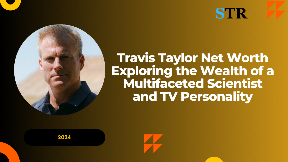 Travis Taylor Net Worth: Exploring the Wealth of a Multifaceted Scientist and TV Personality