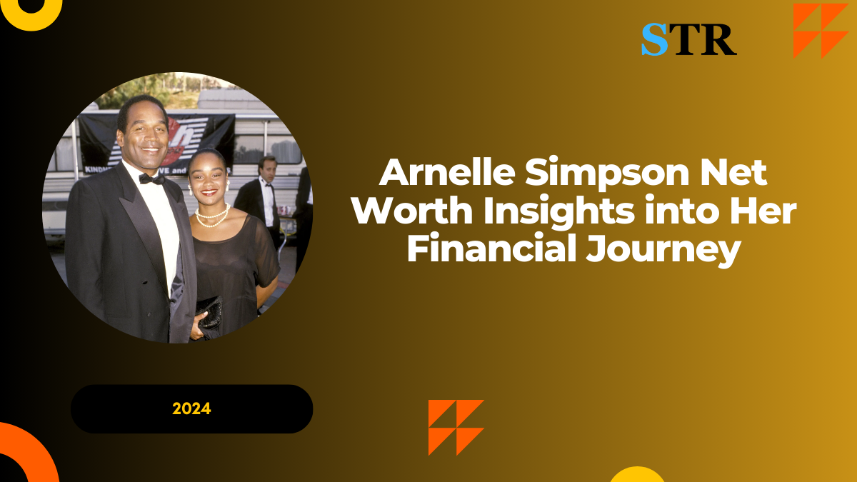 Arnelle Simpson Net Worth: Insights into Her Financial Journey