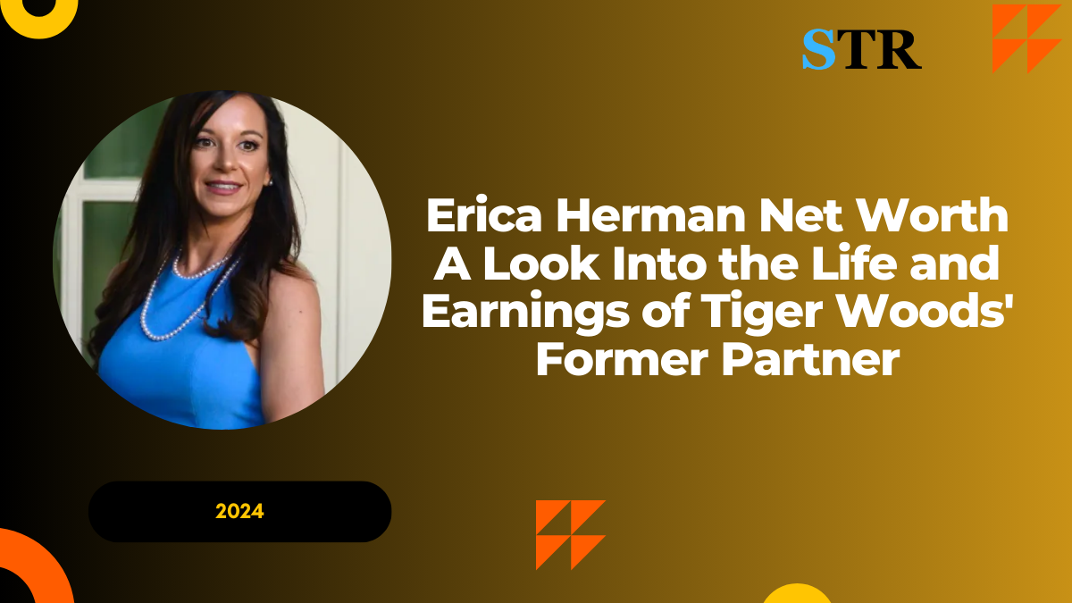 Erica Herman Net Worth: A Look Into the Life and Earnings of Tiger Woods' Former Partner