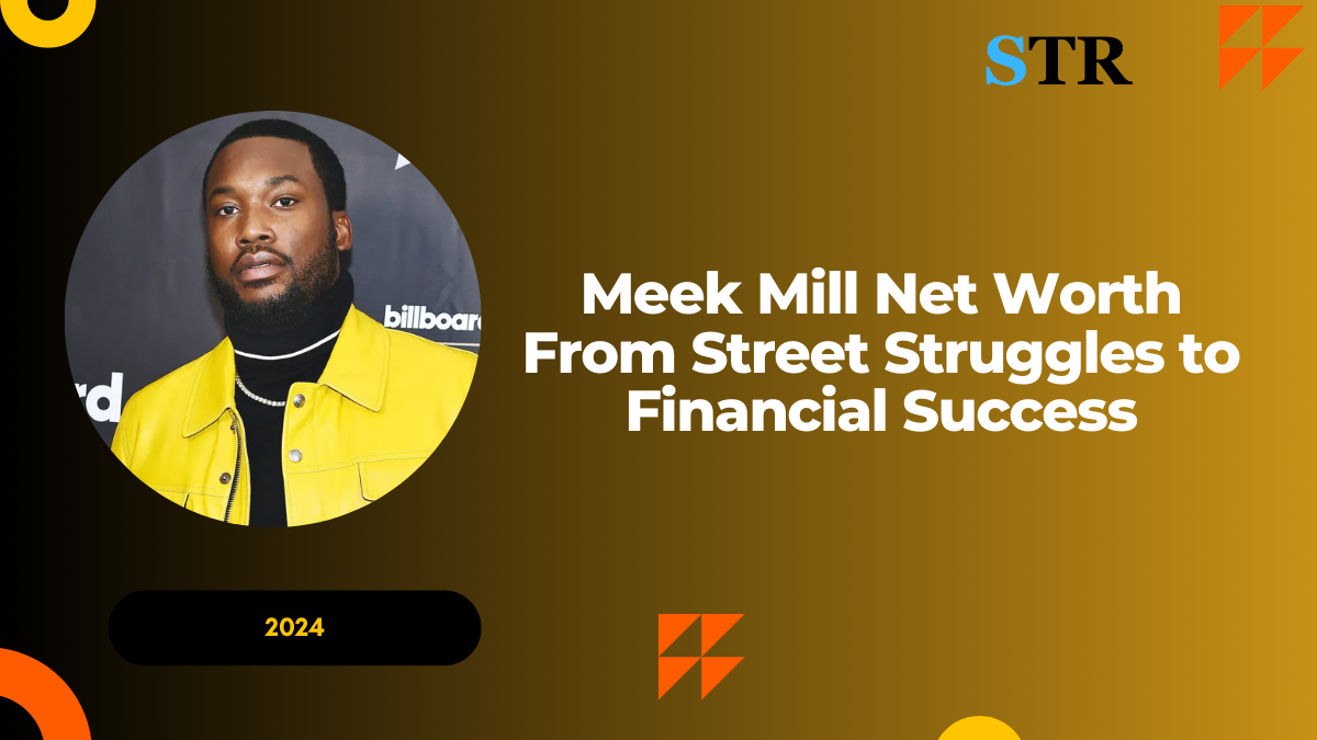 Meek Mill Net Worth: From Street Struggles to Financial Success