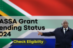 SASSA Grant Pending Status November 2024, Check Rejection Reasons and Solutions