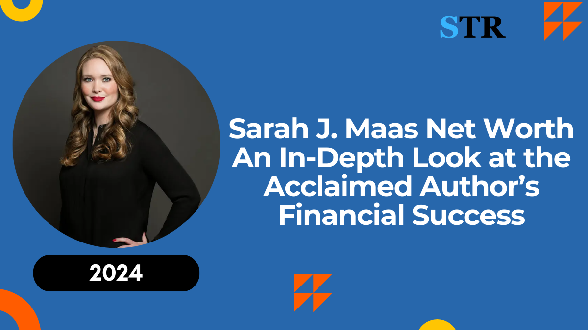 Sarah J. Maas Net Worth: An In-Depth Look at the Acclaimed Author’s Financial Success