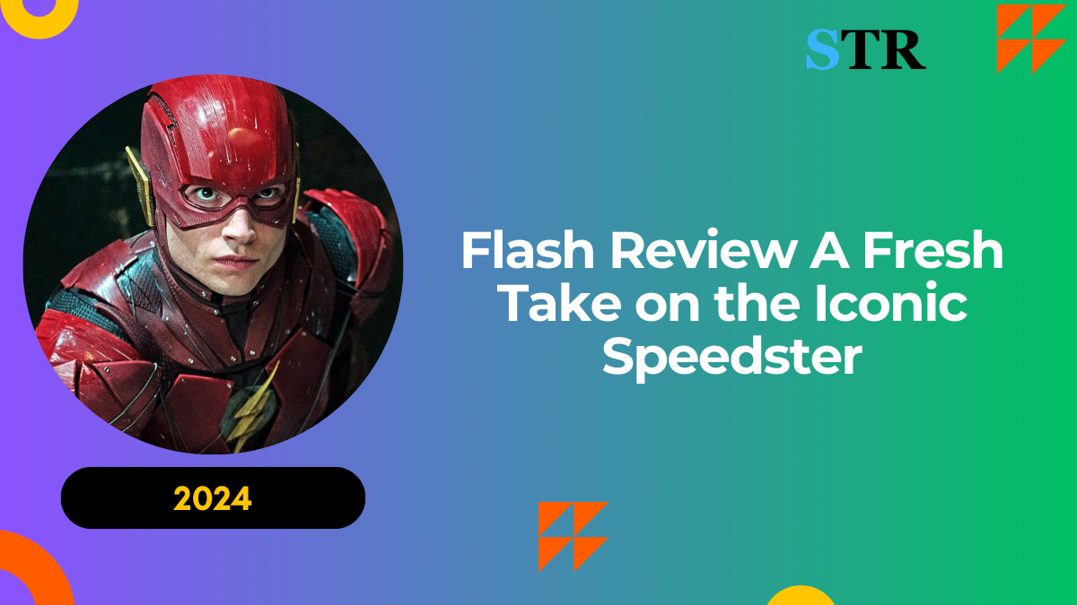 Flash Review: A Fresh Take on the Iconic Speedster