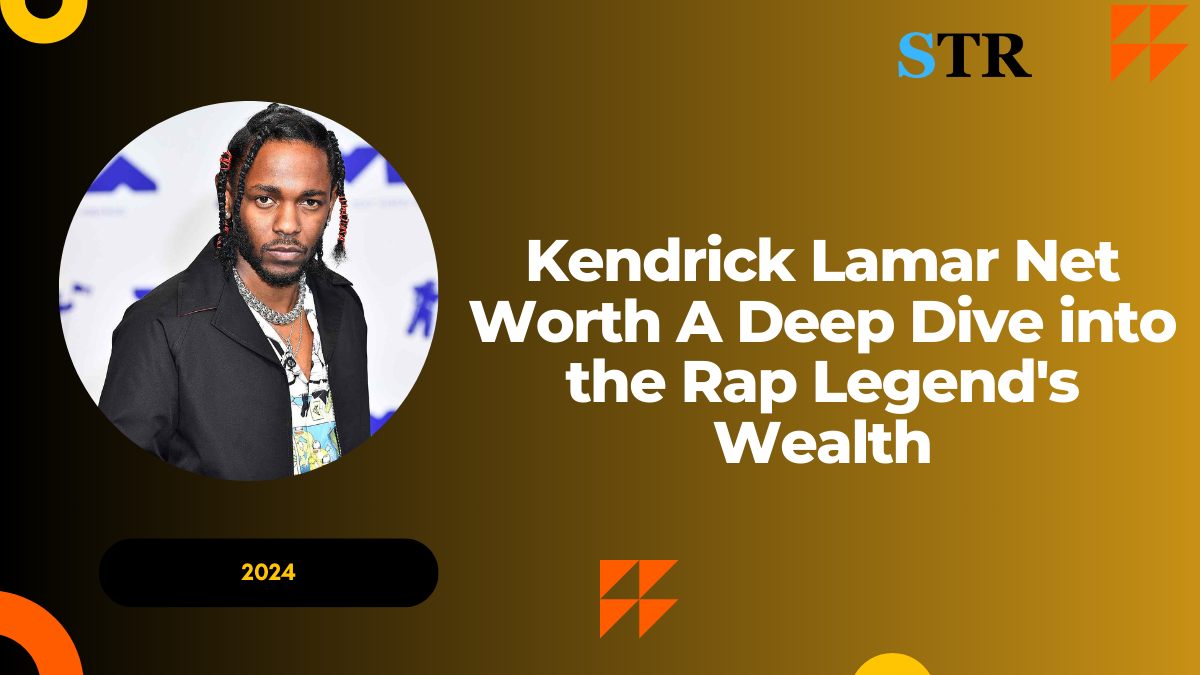 Kendrick Lamar Net Worth: A Deep Dive into the Rap Legend's Wealth