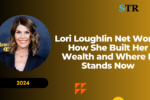 Lori Loughlin Net Worth: How She Built Her Wealth and Where It Stands Now