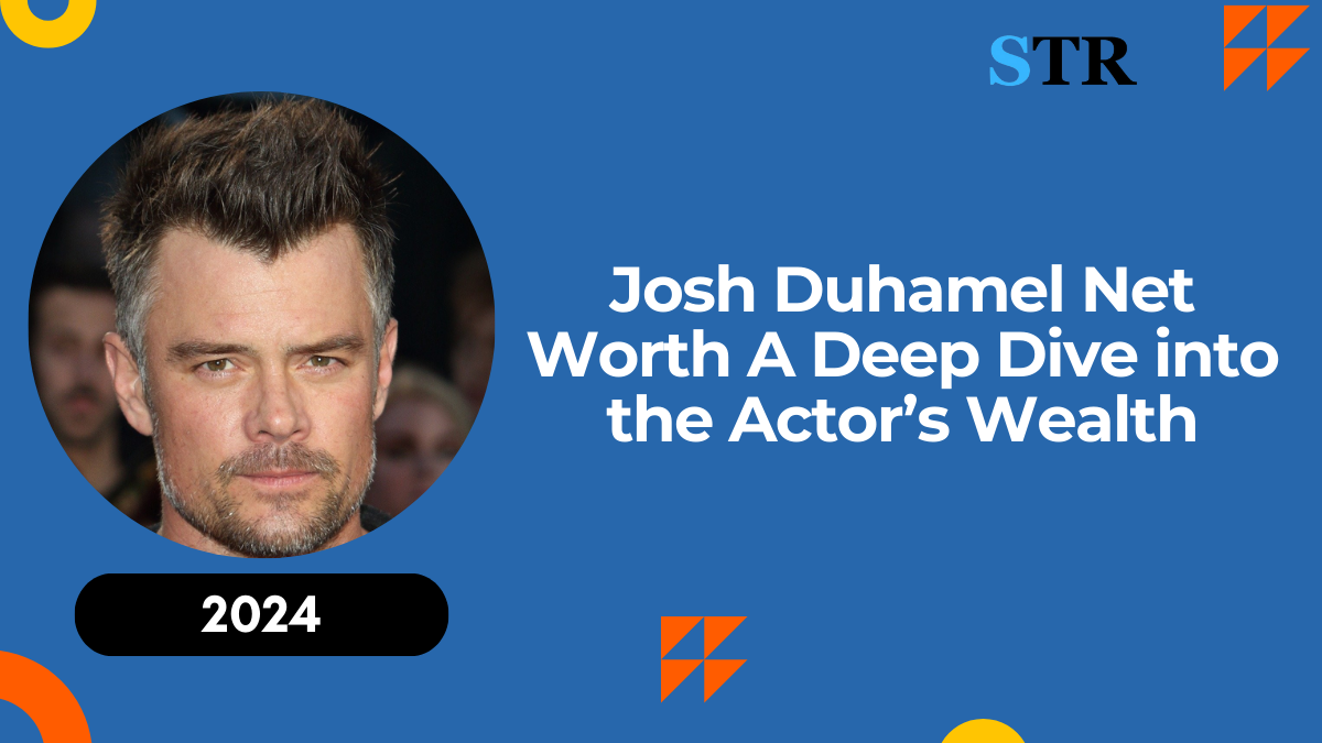 Josh Duhamel Net Worth: A Deep Dive into the Actor’s Wealth