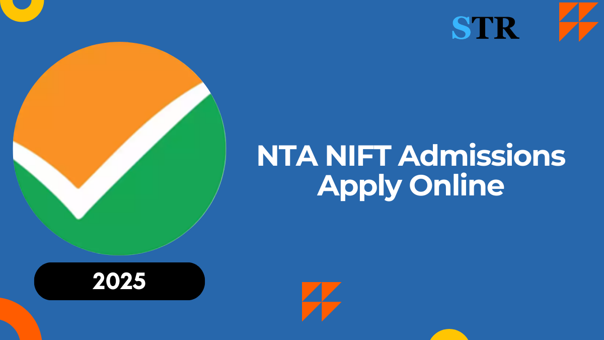 NTA NIFT Admissions 2025: Apply Online