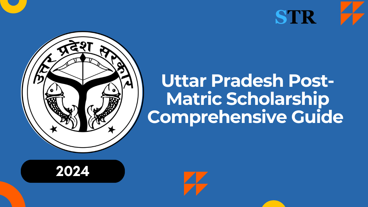 Uttar Pradesh Post-Matric Scholarship 2024-25: Comprehensive Guide for Online Application