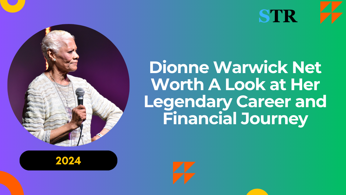 Dionne Warwick Net Worth: A Look at Her Legendary Career and Financial Journey