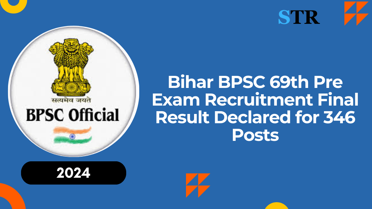 Bihar BPSC 69th Pre Exam Recruitment: Final Result Declared for 346 Posts